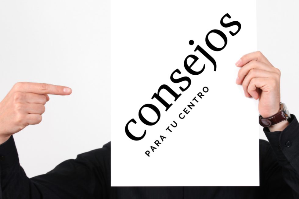 Consejos para tu centro